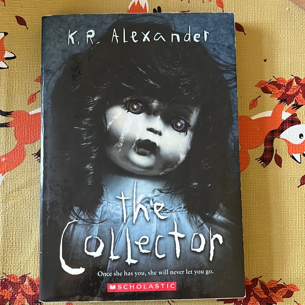 The Collector by K.R. Alexander